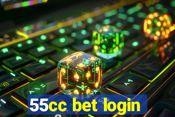 55cc bet login